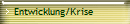 Entwicklung/Krise