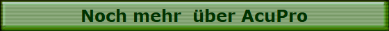 Noch mehr  ber AcuPro