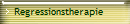 Regressionstherapie