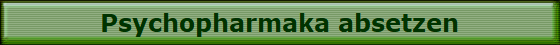 Psychopharmaka absetzen