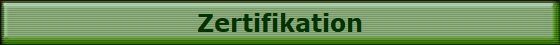 Zertifikation